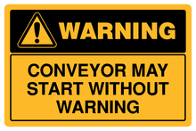 Warning - Conveyor May Start Without Warning